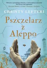 Pszczelarz z Aleppo - Christy Lefteri - ebook