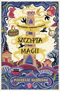 Szczypta magii - Michelle Harrison - ebook