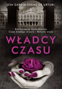 Władcy czasu - Eva Garcia Saenz de Urturi - ebook