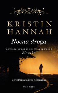 Nocna droga - Kristin Hannah - ebook