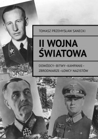 II wojna światowa - Tomasz Sanecki - ebook