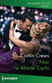 Noc w Monte Carlo - Caitlin Crews - ebook