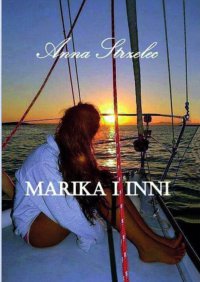 Marika i inni - Anna Strzelec - ebook