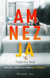 Amnezja - Federico Axat - ebook