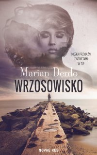 Wrzosowisko - Marian Derdo - ebook