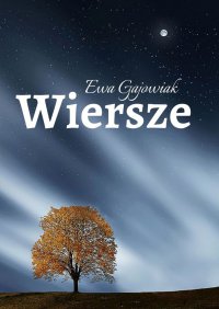 Wiersze - Ewa Gajowiak - ebook