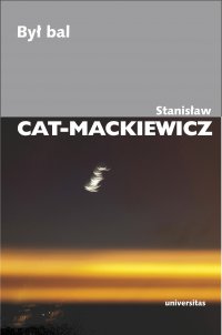 Był bal - Stanisław Cat-Mackiewicz - ebook