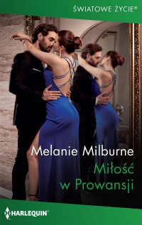 Miłość w Prowansji - Melanie Milburne - ebook