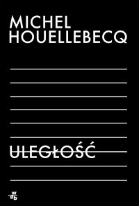 Uległość - Michel Houellebecq - ebook