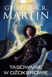 Tasowanie w Dżokerowie - George R.R. Martin - ebook