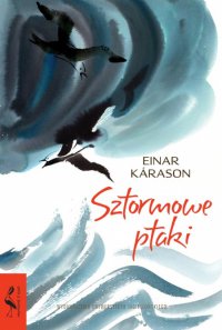 Sztormowe ptaki - Einar Kárason - ebook
