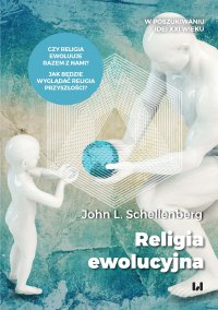 Religia ewolucyjna - John L. Schellenberg - ebook