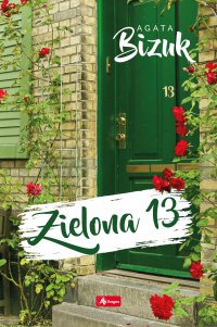Zielona 13 - Agata Bizuk - ebook
