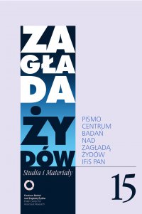 Zagłada Żydów. Studia i Materiały nr 15 R. 2019 - dr hab. Dariusz Libionka - ebook