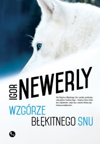 Wzgórze Błękitnego Snu - Igor Newerly - ebook