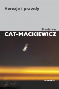 Herezje i prawdy - Stanisław Cat-Mackiewicz - ebook