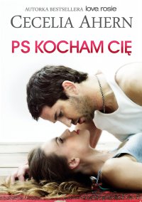 PS Kocham Cię - Cecelia Ahern - ebook