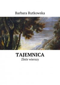 Tajemnica - Barbara Rutkowska - ebook