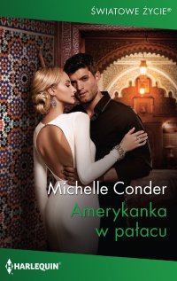Amerykanka w pałacu - Michelle Conder - ebook