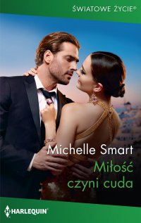 Miłość czyni cuda - Michelle Smart - ebook