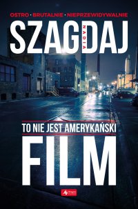 To nie jest amerykański film - Nadia Szagdaj - ebook
