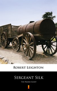 Sergeant Silk - Robert Leighton - ebook