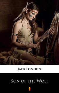 Son of the Wolf - Jack London - ebook