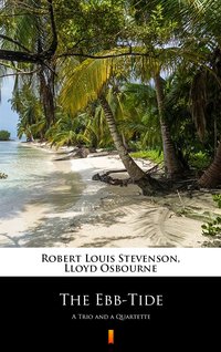 The Ebb-Tide - Robert Louis Stevenson - ebook