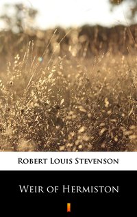 Weir of Hermiston - Robert Louis Stevenson - ebook