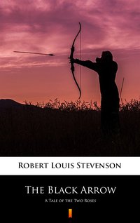 The Black Arrow - Robert Louis Stevenson - ebook