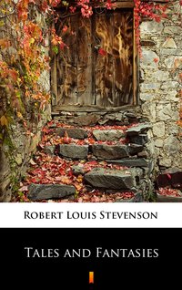 Tales and Fantasies - Robert Louis Stevenson - ebook