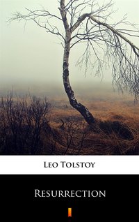 Resurrection - Leo Tolstoy - ebook