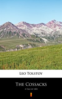 The Cossacks - Leo Tolstoy - ebook