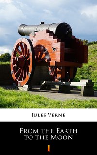 From the Earth to the Moon - Jules Verne - ebook
