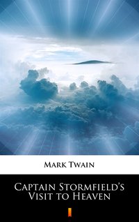 Captain Stormfield’s Visit to Heaven - Mark Twain - ebook