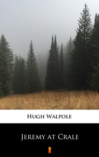 Jeremy at Crale - Hugh Walpole - ebook