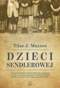 Dzieci Sendlerowej - Tilar J. Mazzeo - ebook