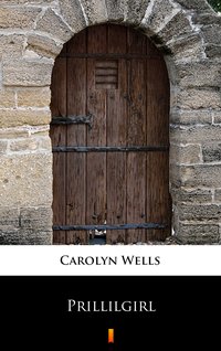Prillilgirl - Carolyn Wells - ebook