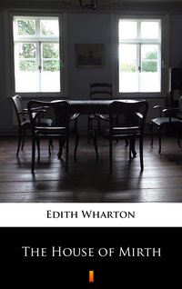 The House of Mirth - Edith Wharton - ebook