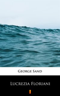 Lucrezia Floriani - George Sand - ebook