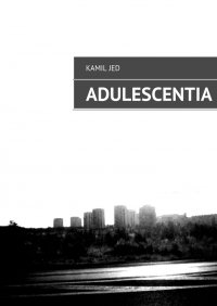 Adulescentia - Kamil Jed - ebook