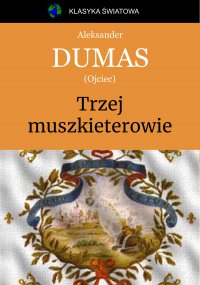 Trzej muszkieterowie - Aleksander Dumas (ojciec) - ebook