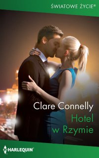 Hotel w Rzymie - Clare Connelly - ebook