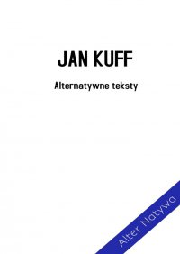 Alter Natywa - Jan Kuff - ebook