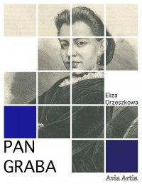 Pan Graba - Eliza Orzeszkowa - ebook