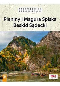 Pieniny i Magura Spiska, Beskid Sądecki. Wydanie 2 - Opracowanie zbiorowe - ebook