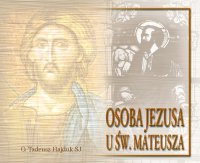 Osoba Jezusa u św. Mateusza - Tadeusz Hajduk SJ - audiobook