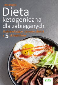 Dieta ketogeniczna dla zabieganych. - Jen Fisch - ebook