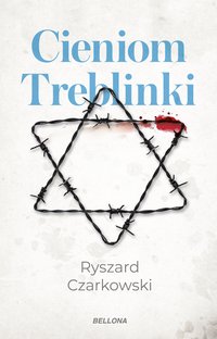 Cieniom Treblinki - Ryszard Czarkowski - ebook