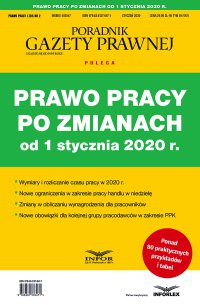 Prawo pracy po zmianach od 1 stycznia 2020 r. - Opracowanie zbiorowe - ebook